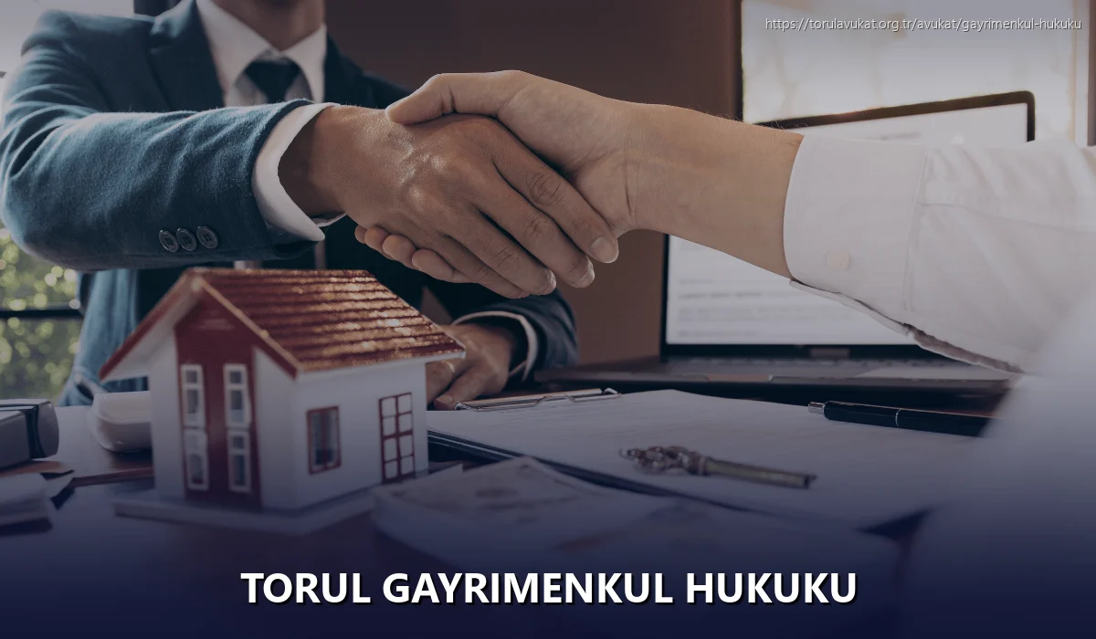 Torul Gayrimenkul Hukuku