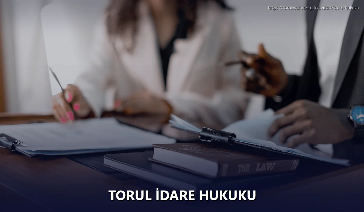 Torul İdare Hukuku