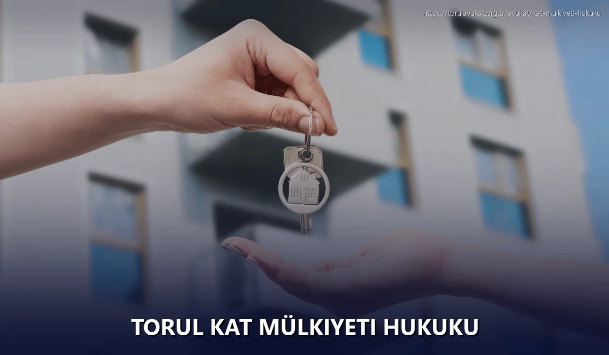 Torul Kat Mülkiyeti Hukuku