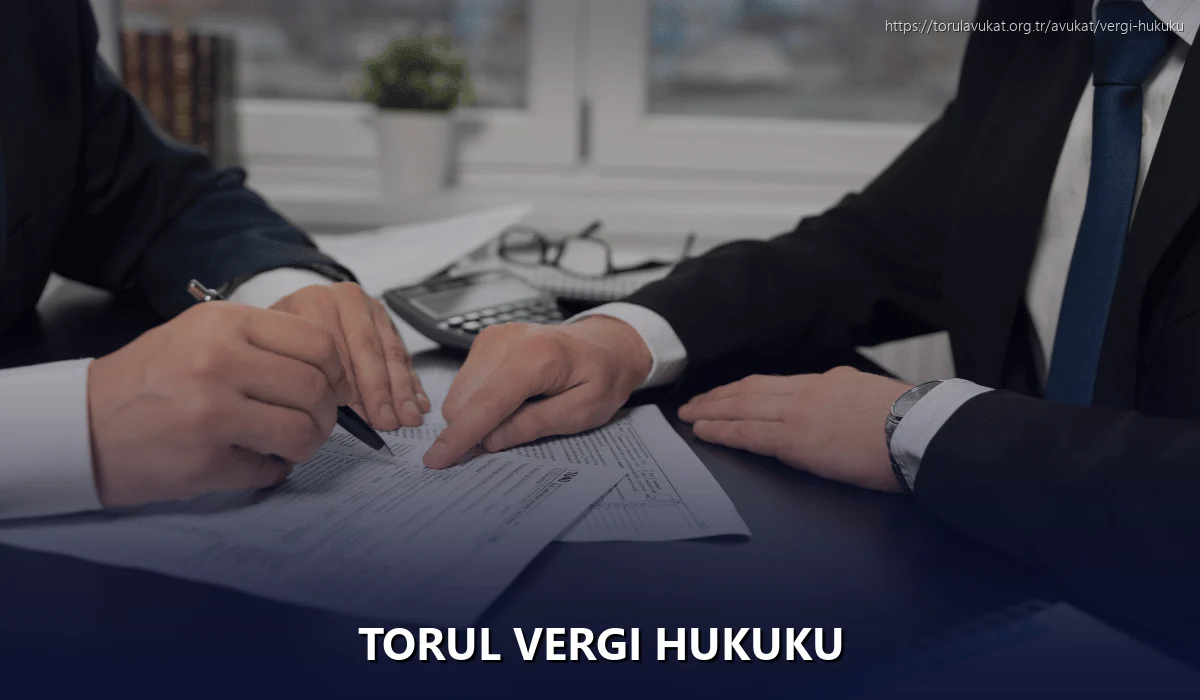 Torul Vergi Hukuku
